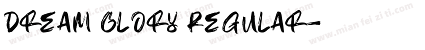 Dream Glory Regular字体转换